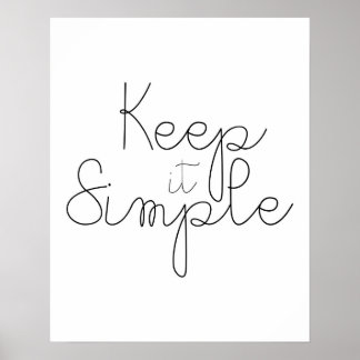 Poster Gardez-le simple