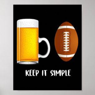 Poster Gardez les choses simples Bière Football universit
