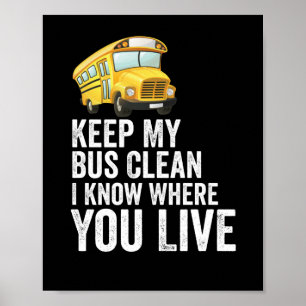 Poster Gardez mon bus propre Je sais où vous habitez