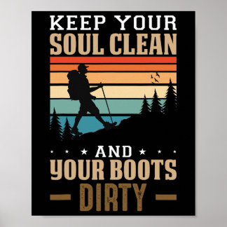 Poster Gardez Votre Âme Propre Et Vos Bottes Sales Randon