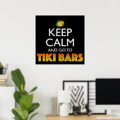 Poster Gardez votre calme et allez aux bars Tiki (Bureau à domicile)