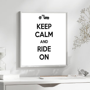 POSTER GARDEZ VOTRE CALME ET CONTINUEZ À ROULER