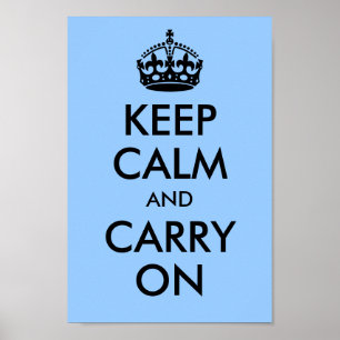 Poster Gardez votre calme et continuez en bleu