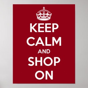 Poster Gardez votre calme et continuez vos achats en roug