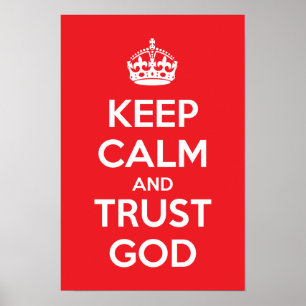 Poster Gardez votre calme et faites confiance à Dieu