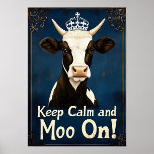 Poster Gardez votre calme et meuglez