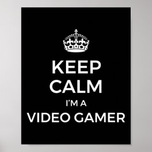 Poster Gardez Votre Calme Je Suis Un Joueur De Vidéo