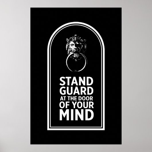 Poster Gardez-Vous À La Porte De Votre Esprit - Citation (Devant)