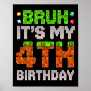Poster Gars drôle d'anniversaire Bruh C'est mon 4e annive