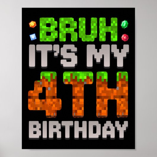 Poster Gars drôle d'anniversaire Bruh C'est mon 4e annive (Devant)