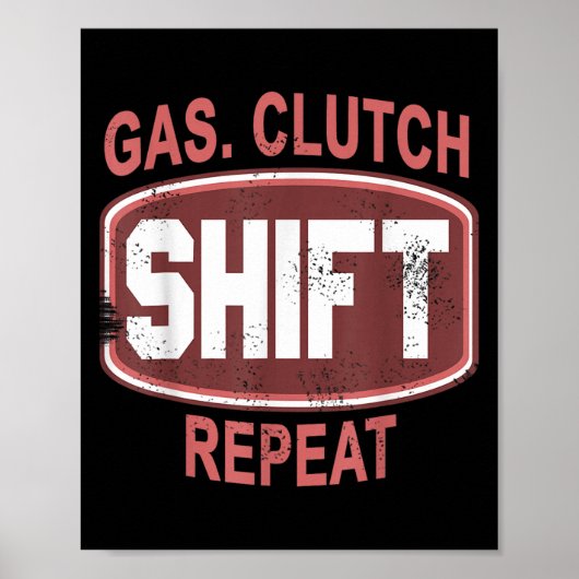 Poster Gas Clutch Shift Repeat Funny Car Enthusiast Manua (Devant)