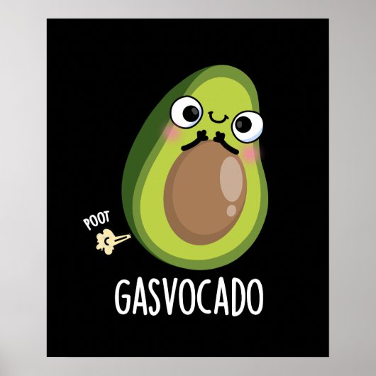 Poster Gasvocado Drôle Farny Farting Avocado Pun Dark BG (Devant)