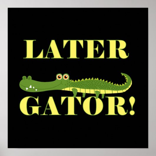 Poster Gator (Devant)
