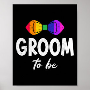 Poster Gay Lesbian Bachelor Party Groom To Be Tee Lgbt St