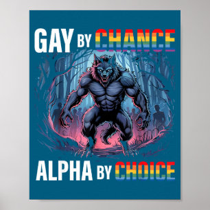 Poster Gay par hasard Alpha Choix Loup drôle Alpha Lgbtq