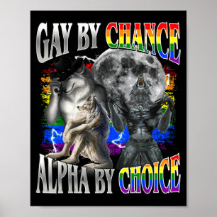 Poster Gay par hasard alpha par choix alpha loup sigma ga