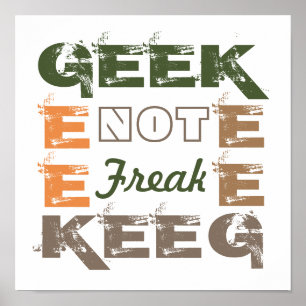 Poster Geek pas Freak