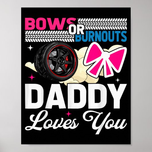 Poster Gender Reveal Dad Est Humor Bows Or Burnouts Daddy (Devant)