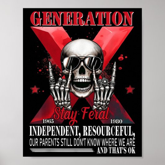 Poster Génération X Séjour Feral Funny Skeleton Gen X Hum (Devant)