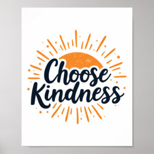 Poster Genre Citation Inspirationnelle choisir Kindness'