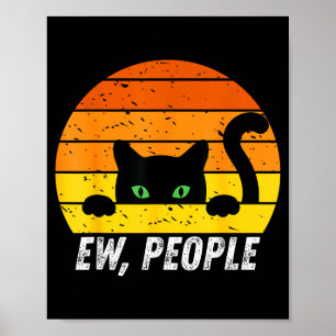 Poster Gens dégoûtants Chat Rétro Drôle Introverti Vintag