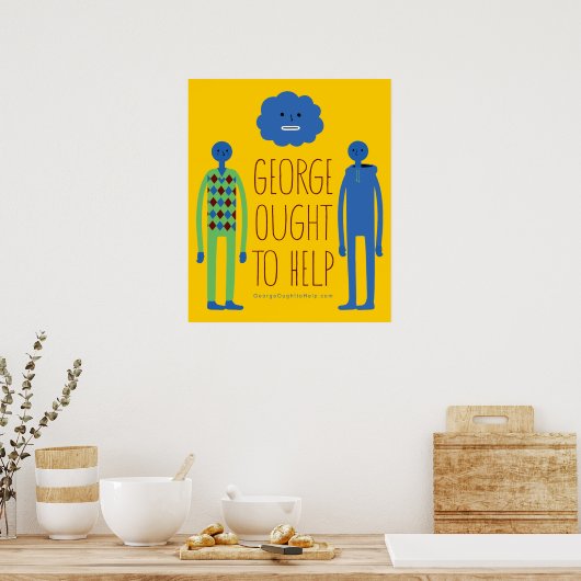 Poster George Devrait Aider À L'Affiche (Cuisine)