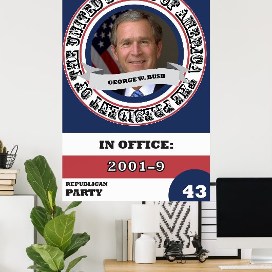 Poster George W. Bush (Bureau à domicile)