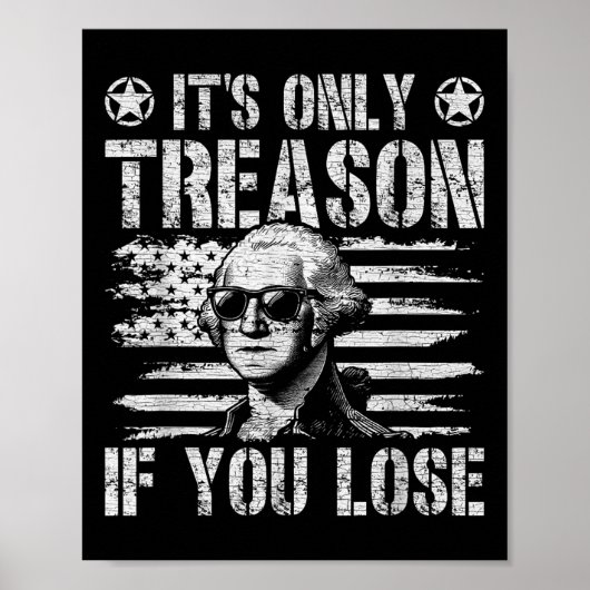 Poster George Washington Est La Seule Trahison Si Vous Pe (Devant)