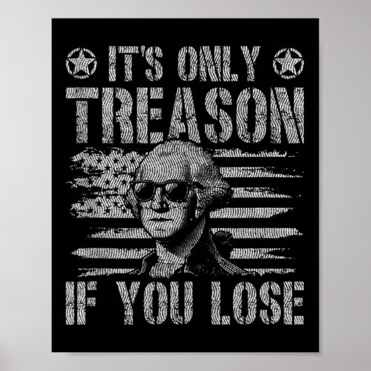Poster George Washington Est La Seule Trahison Si Vous Pe (Devant)
