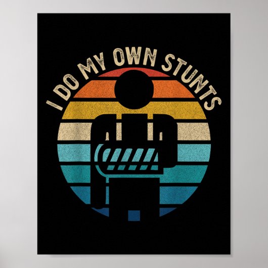 Poster Get Well Funny Injury Hand Wrist, I Do My Own Stun (Devant)