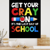 Poster Get Your Cray on Last Day (Cuisine)