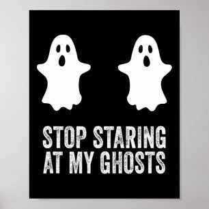 Poster Ghost Boo Arrêtez De Monter À Mes Fantômes Breast
