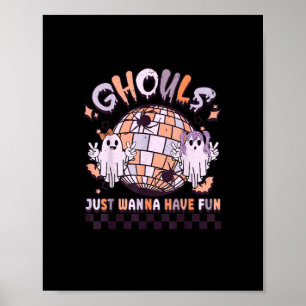 Poster Ghouls veut juste avoir un costume d'Halloween rét
