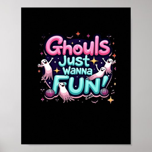 Poster Ghouls veut juste s'amuser Halloween Disco Party I (Devant)