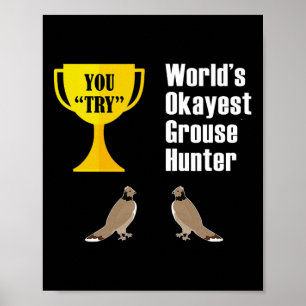 Poster Gift de chasse de coqs - Funny Okayest Hunter