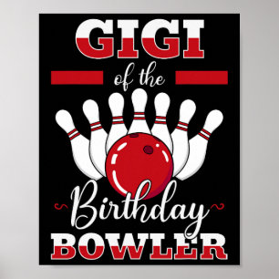 Poster Gigi De L'Anniversaire Bowler Anniversaire Bowling