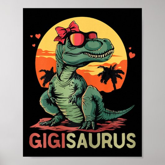 Poster Gigisaurus Dino Dinosaur Gigi-saurus T-rex Funny T (Devant)