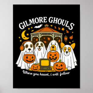 Poster Gilmore Ghouls Où vous hantez je suivrai Hallo