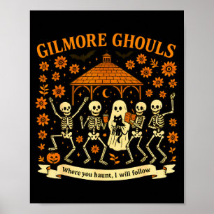 Poster Gilmore Ghouls Où vous hantez je suivrai Hallo