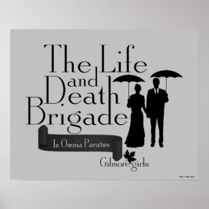Poster Gilmore Girls   The Life and Death Brigade