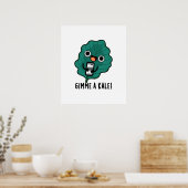 Poster Gimme Un Kale Funny Veggie Pun (Cuisine)