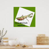 POSTER GINORMOUS MANTIS (Cuisine)