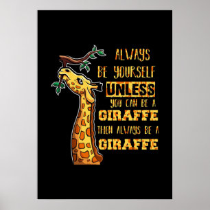 Poster Giraffe Giraffe Lover Giraffes Soyez Toujours Vous
