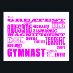 Poster Girls Gymnasts : Pink Greatest Gymnast<br><div class="desc">'Le plus grand excellent fantastique fantastique extraordinaire magnifique super fabuleux fantastique superbe brillant Gymnaste dans le monde ... .ever! est un cadeau moderne cool pour les gymnastes amoureux : présenté dans une combinaison attrayante de rose chic et de blanc élégant classique dans un rock urbain et rouleau d'attitute explosion de...</div>
