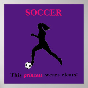 Poster Girls Soccer - Cette princesse porte des fissures 