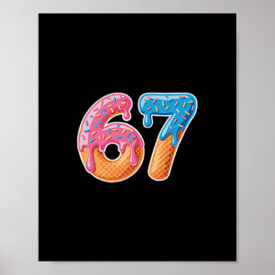 Poster Glace qui dégouline Six Sept 6 7 Mème 67