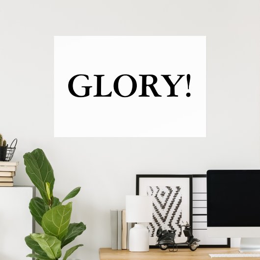 Poster Gloire ! (Bureau à domicile)