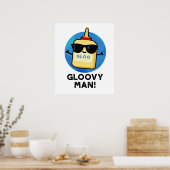 Poster Gloovy Man Funny Super Glue Pun (Cuisine)
