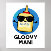 Poster Gloovy Man Funny Super Glue Pun (Devant)