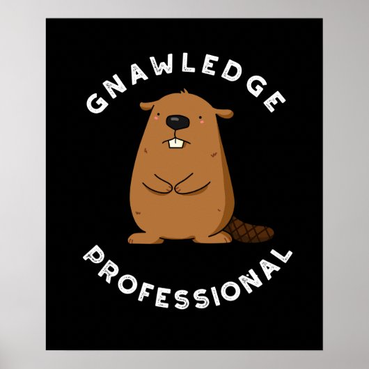 Poster Gnawledge Professional Funky Beaver Pun Dark BG (Devant)